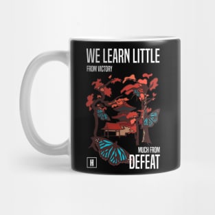 We learn little from victory much from defeat Mug